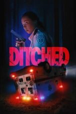 Ditched (2021) BluRay 480p, 720p & 1080p Mkvking - Mkvking.com