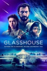 Glasshouse (2021) WEBRip 480p, 720p & 1080p Mkvking - Mkvking.com