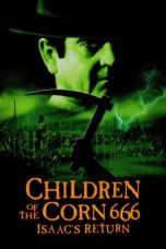 Children of the Corn 666: Isaac’s Return (1999) BluRay 480p, 720p & 1080p Mkvking - Mkvking.com