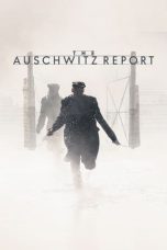 The Auschwitz Report (2021) BluRay 480p, 720p & 1080p Mkvking - Mkvking.com