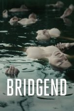 Bridgend (2015) BluRay 480p, 720p & 1080p Mkvking - Mkvking.com