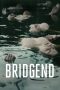 Bridgend (2015) BluRay 480p, 720p & 1080p Mkvking - Mkvking.com