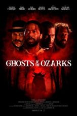 Ghosts of the Ozarks (2021) WEBRip 480p, 720p & 1080p Mkvking - Mkvking.com