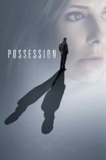 Possession (2009) BluRay 480p, 720p & 1080p Mkvking - Mkvking.com