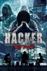 Hacker: Trust No One (2021) WEBRip 480p, 720p & 1080p Mkvking - Mkvking.com