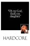Hardcore (1979) BluRay 480p, 720p & 1080p Mkvking - Mkvking.com