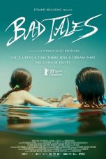 Bad Tales (2020) BluRay 480p, 720p & 1080p Mkvking - Mkvking.com
