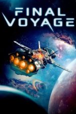 Final Voyage (2019) BluRay 480p, 720p & 1080p Mkvking - Mkvking.com