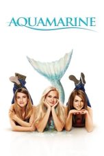 Aquamarine (2006) BluRay 480p, 720p & 1080p Mkvking - Mkvking.com