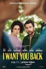 I Want You Back (2022) WEBRip 480p, 720p & 1080p Mkvking - Mkvking.com