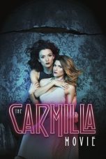 The Carmilla Movie (2017) WEBRip 480p, 720p & 1080p Mkvking - Mkvking.com