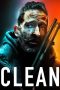 Clean (2021) BluRay 480p, 720p & 1080p Mkvking - Mkvking.com