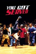 You Got Served (2004) BluRay 480p, 720p & 1080p Mkvking - Mkvking.com