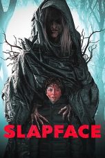 Slapface (2021) BluRay 480p, 720p & 1080p Mkvking - Mkvking.com