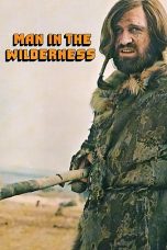 Man in the Wilderness (1971) BluRay 480p, 720p & 1080p Mkvking - Mkvking.com