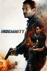 Indemnity (2021) BluRay 480p, 720p & 1080p Mkvking - Mkvking.com