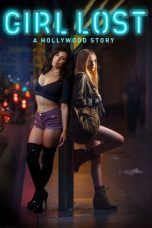 Girl Lost: A Hollywood Story (2020) BluRay 480p, 720p & 1080p Mkvking - Mkvking.com