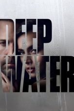 Deep Water (2022) WEB-DL 480p, 720p & 1080p Mkvking - Mkvking.com