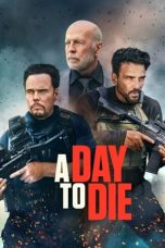 A Day to Die (2022) BluRay 480p, 720p & 1080p Mkvking - Mkvking.com