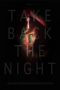 Take Back the Night (2021) WEBRip 480p, 720p & 1080p Mkvking - Mkvking.com