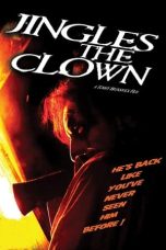 Jingles the Clown (2009) WEBRip 480p, 720p & 1080p Mkvking - Mkvking.com