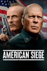 American Siege (2021) BluRay 480p, 720p & 1080p Mkvking - Mkvking.com