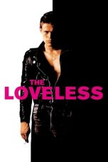The Loveless (1981) BluRay 480p, 720p & 1080p Mkvking - Mkvking.com