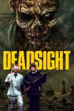 Deadsight (2018) BluRay 480p, 720p & 1080p Mkvking - Mkvking.com