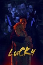 Lucky (2020) WEBRip 480p, 720p & 1080p Mkvking - Mkvking.com