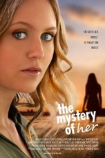 The Mystery of Her (2022) WEBRip 480p, 720p & 1080p Mkvking - Mkvking.com
