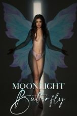 Moonlight Butterfly (2022) WEB-DL 480p, 720p & 1080p Mkvking - Mkvking.com