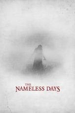The Nameless Days (2022) WEBRip 480p, 720p & 1080p Mkvking - Mkvking.com