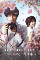 Love Like the Falling Petals (2022) BluRay 480p, 720p & 1080p Mkvking - Mkvking.com