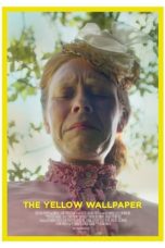 The Yellow Wallpaper (2021) WEBRip 480p, 720p & 1080p Mkvking - Mkvking.com