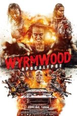 Wyrmwood: Apocalypse (2021) BluRay 480p, 720p & 1080p Mkvking - Mkvking.com