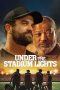 Under the Stadium Lights (2021) BluRay 480p, 720p & 1080p Mkvking - Mkvking.com