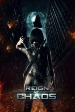 Reign of Chaos (2022) WEBRip 480p, 720p & 1080p Mkvking - Mkvking.com