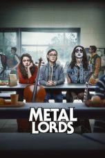 Metal Lords (2022) WEBRip 480p, 720p & 1080p Mkvking - Mkvking.com