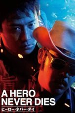 A Hero Never Dies (1998) BluRay 480p, 720p & 1080p Mkvking - Mkvking.com