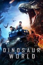 Dinosaur World (2020) WEBRip 480p, 720p & 1080p Mkvking - Mkvking.com