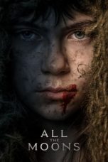 All the Moons (2020) BluRay 480p, 720p & 1080p Mkvking - Mkvking.com