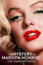 The Mystery of Marilyn Monroe: The Unheard Tapes (2022) WEBRip 480p, 720p & 1080p Mkvking - Mkvking.com