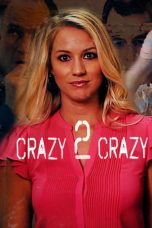 Crazy 2 Crazy (2021) BluRay 480p, 720p & 1080p Mkvking - Mkvking.com
