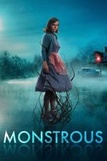Monstrous (2022) BluRay 480p, 720p & 1080p Mkvking - Mkvking.com