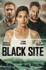 Black Site (2022) WEBRip 480p, 720p & 1080p Mkvking - Mkvking.com