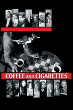 Coffee and Cigarettes (2003) BluRay 480p, 720p & 1080p Mkvking - Mkvking.com