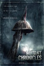 Mutant Chronicles (2008) BluRay 480p, 720p & 1080p Mkvking - Mkvking.com