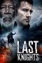 Last Knights (2015) BluRay 480p, 720p & 1080p Mkvking - Mkvking.com