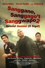 Sanggano, sanggago't sanggwapo 2: Aussie! Aussie! (O sige) (2021) BluRay 480p, 720p & 1080p Mkvking - Mkvking.com