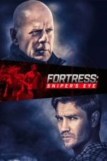 Fortress: Sniper's Eye (2022) BluRay 480p, 720p & 1080p Mkvking - Mkvking.com